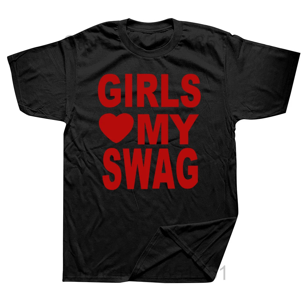 Girls Love My Swag T-shirt from My Store, featuring a stylish graphic design and casual fit, ideal for everyday wear.